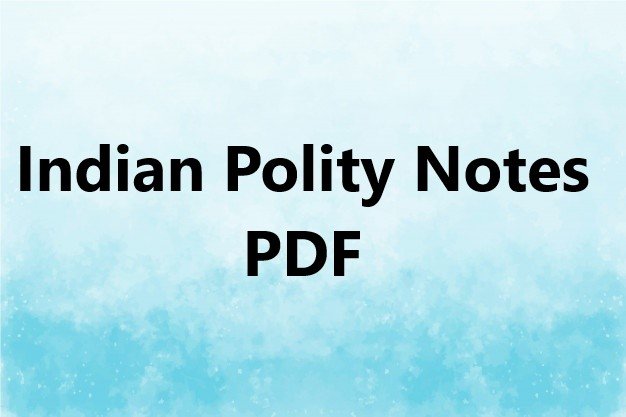 Indian Polity Notes PDF