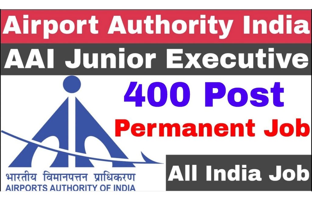 AAI 400 Junior Executive Recruitment 2022 