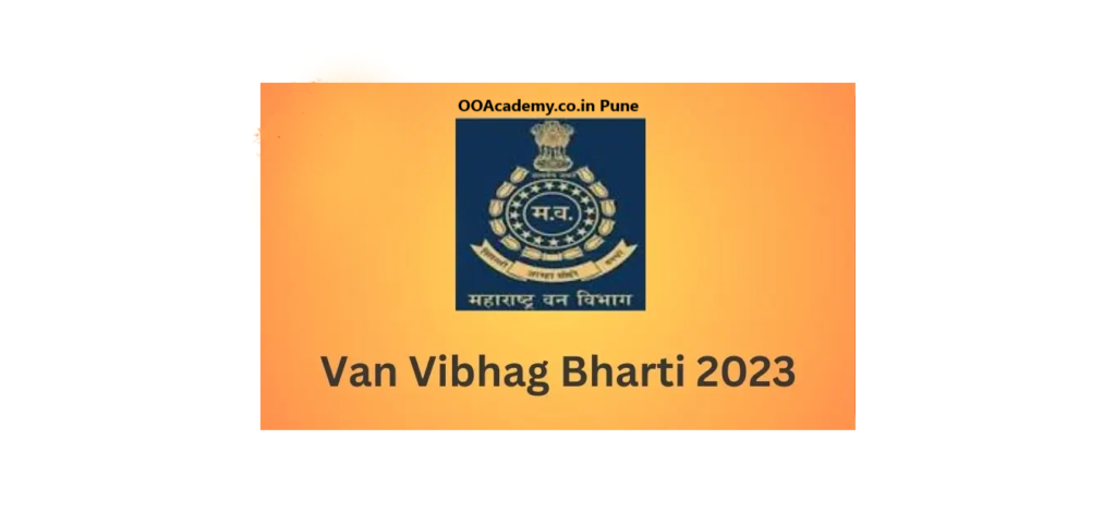 Vanrakshak Bharti Forest Guard Maharashtra Latest Update 2023